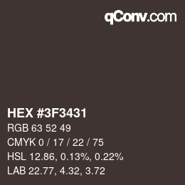 颜色代码: HEX #3F3431 | qconv.com