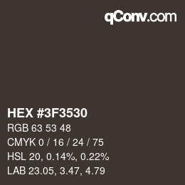 カラーコード: HEX #3F3530 | qconv.com