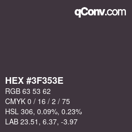 Color code: HEX #3F353E | qconv.com