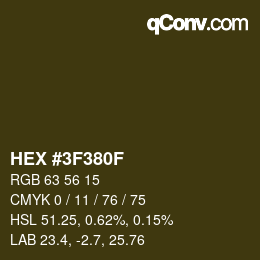 Color code: HEX #3F380F | qconv.com