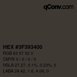 Código de color: HEX #3F393400 | qconv.com