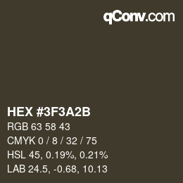 カラーコード: HEX #3F3A2B | qconv.com