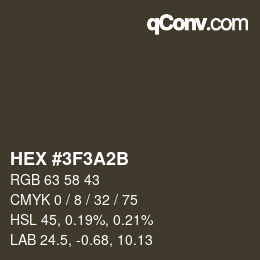 Color code: HEX #3F3A2B | qconv.com