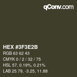 Color code: HEX #3F3E2B | qconv.com