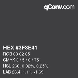 Color code: HEX #3F3E41 | qconv.com