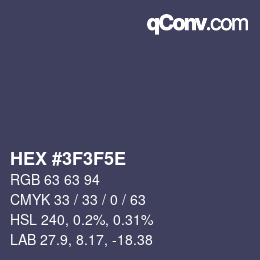 Color code: HEX #3F3F5E | qconv.com