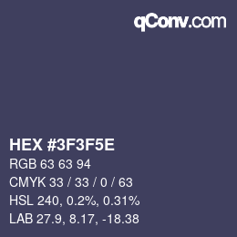 カラーコード: HEX #3F3F5E | qconv.com