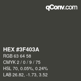 Color code: HEX #3F403A | qconv.com