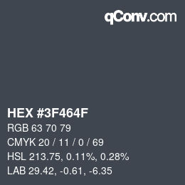 Color code: HEX #3F464F | qconv.com