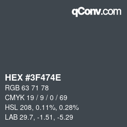 Color code: HEX #3F474E | qconv.com