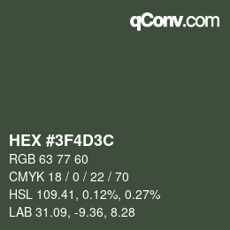 Color code: HEX #3F4D3C | qconv.com