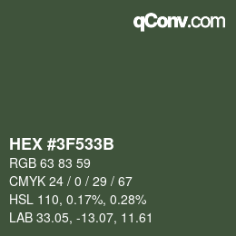 カラーコード: HEX #3F533B | qconv.com
