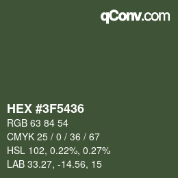 颜色代码: HEX #3F5436 | qconv.com