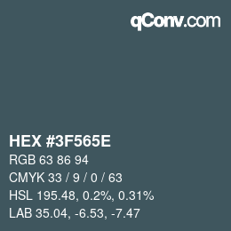 Color code: HEX #3F565E | qconv.com