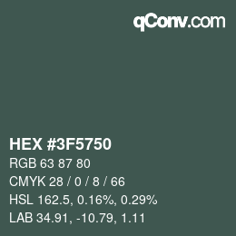 Color code: HEX #3F5750 | qconv.com