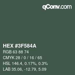 カラーコード: HEX #3F584A | qconv.com