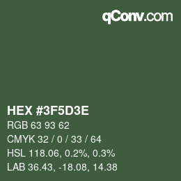Color code: HEX #3F5D3E | qconv.com