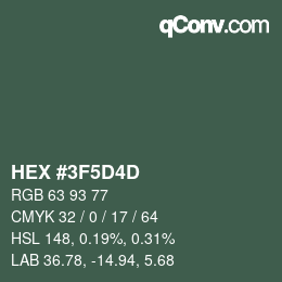 カラーコード: HEX #3F5D4D | qconv.com