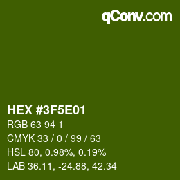 Color code: HEX #3F5E01 | qconv.com