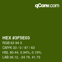 Color code: HEX #3F5E03 | qconv.com