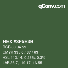 Color code: HEX #3F5E3B | qconv.com