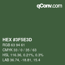 カラーコード: HEX #3F5E3D | qconv.com