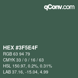 カラーコード: HEX #3F5E4F | qconv.com