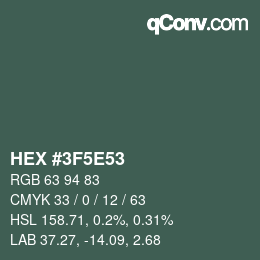 Color code: HEX #3F5E53 | qconv.com