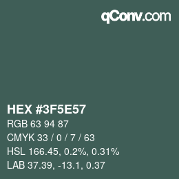 Color code: HEX #3F5E57 | qconv.com