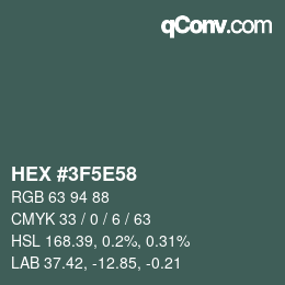 Color code: HEX #3F5E58 | qconv.com