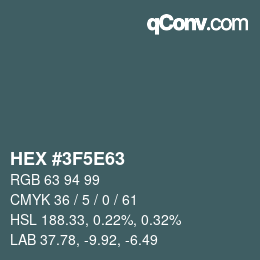 Color code: HEX #3F5E63 | qconv.com