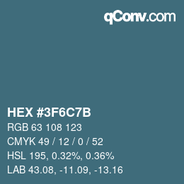 カラーコード: HEX #3F6C7B | qconv.com