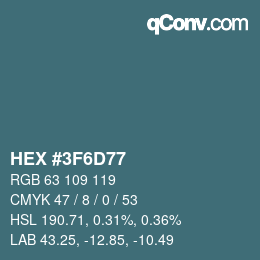 カラーコード: HEX #3F6D77 | qconv.com
