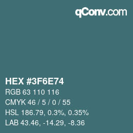 颜色代码: HEX #3F6E74 | qconv.com