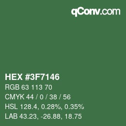 カラーコード: HEX #3F7146 | qconv.com