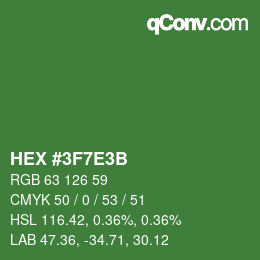 Color code: HEX #3F7E3B | qconv.com