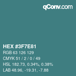 Color code: HEX #3F7E81 | qconv.com