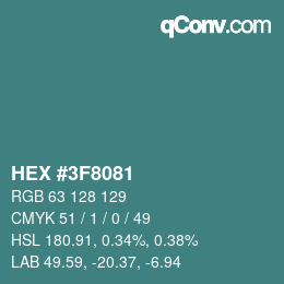 カラーコード: HEX #3F8081 | qconv.com