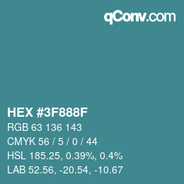 Código de color: HEX #3F888F | qconv.com