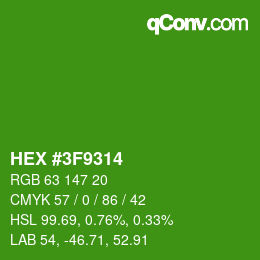 カラーコード: HEX #3F9314 | qconv.com