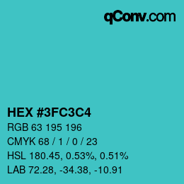 カラーコード: HEX #3FC3C4 | qconv.com