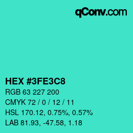 カラーコード: HEX #3FE3C8 | qconv.com