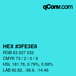 Color code: HEX #3FE3E8 | qconv.com
