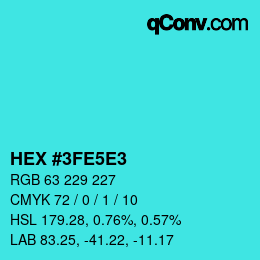 Farbcode: HEX #3FE5E3 | qconv.com