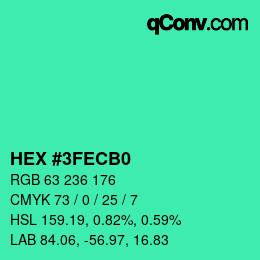 カラーコード: HEX #3FECB0 | qconv.com
