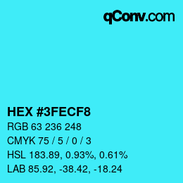 カラーコード: HEX #3FECF8 | qconv.com
