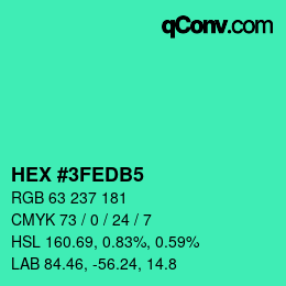 カラーコード: HEX #3FEDB5 | qconv.com