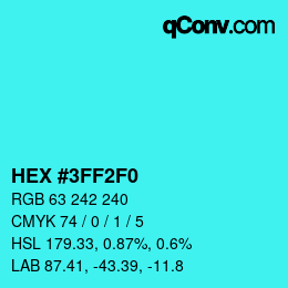 カラーコード: HEX #3FF2F0 | qconv.com