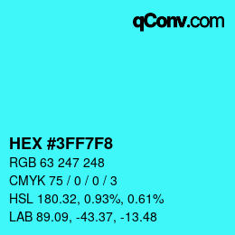 カラーコード: HEX #3FF7F8 | qconv.com