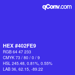 カラーコード: HEX #402FE9 | qconv.com